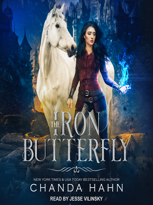 Title details for The Iron Butterfly by Chanda Hahn - Available